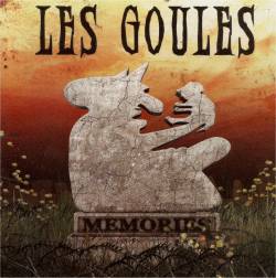 Les Goules : Memories